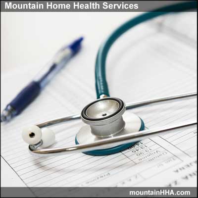 Mountain Home Health Services offers a variety of home healthcare services